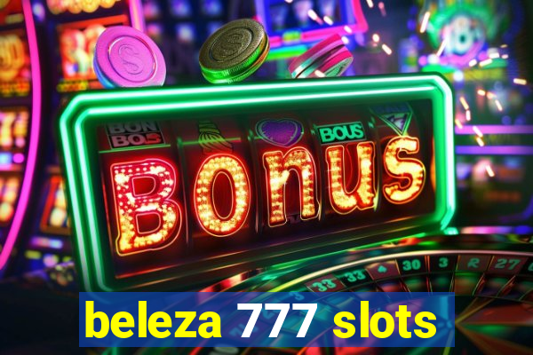 beleza 777 slots